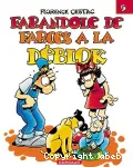 Farandoles de farces à la déblok