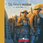 Un brave soldat