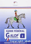 Guide fédéral Galop 2