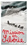 Mission en Sibérie