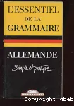L'essentiel de la grammaire allemande