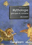 Dictionnaire de la mythologie grecque et romaine