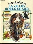 La vie des bords de mer