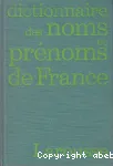 Dictionnaire étymologique des noms de famille et prénoms de France