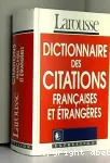 Dictionnaire des citations françaises et étrangères