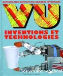 Vu Inventions et technologies, dictionnaire complet des grandes inventions