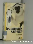 Les Animaux sauvages en poésie