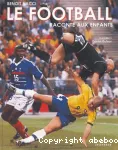 Le football raconté aux enfants