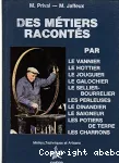 Des Métiers racontés