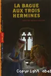 La bague aux trois hermines