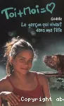 Le garçon qui vivait dans ma tête