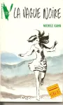 La Vague noire