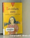 Les enfants aussi