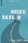 Adieu Berlin