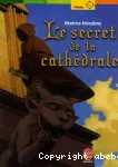 Le secret de la cathédrale