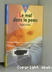 Le mal dans la peau