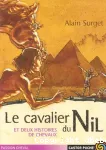 Le cavalier du Nil ; Un cheval pour totem ; L' étalon des mers