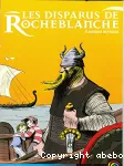 Les disparus de Rocheblanche