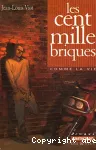 Les cent mille briques