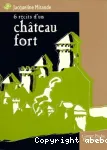 6 récits d'un château fort