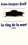 Le Ring de la mort